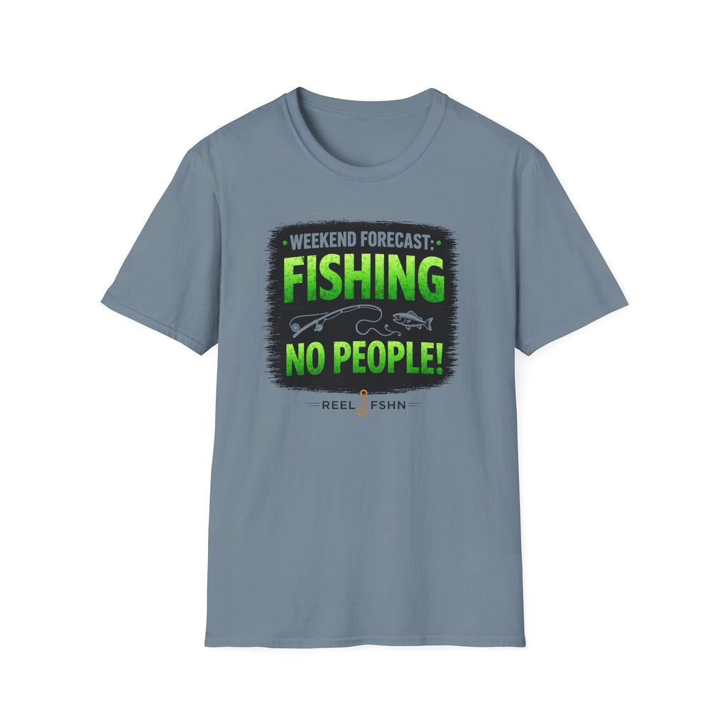 Weekend Forecast: Fishing, No People T-Shirt
