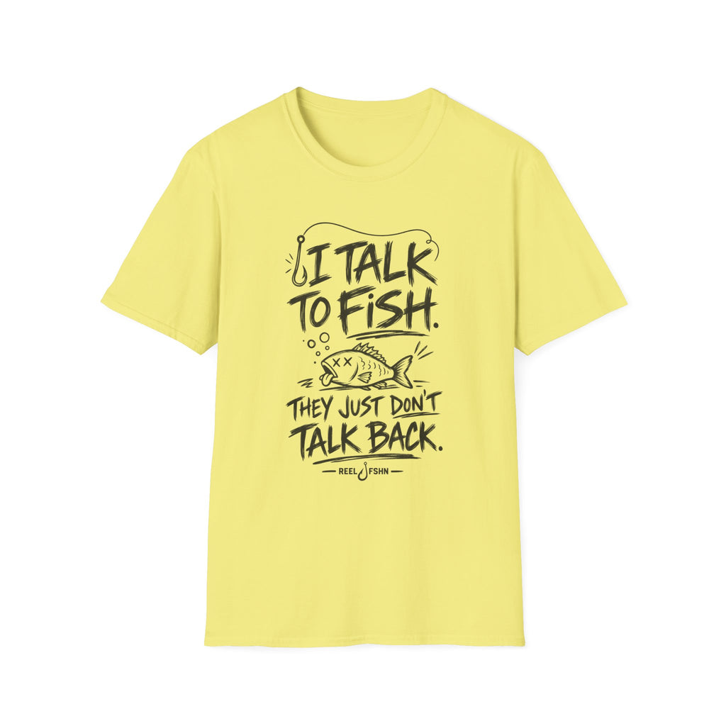 I Talk To Fish T-Shirt