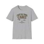 Cast All Your Cares T-Shirt