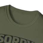 Sorry I Can't I'm Fishing T-Shirt