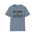 Outside All Weekend T-Shirt