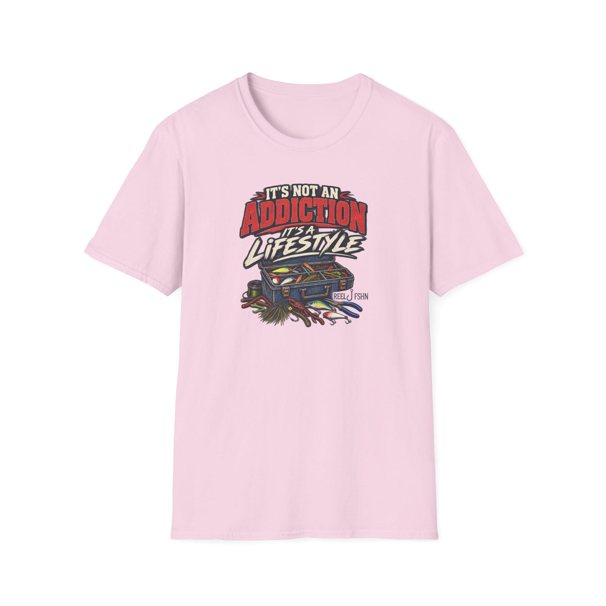 It's Not An Addiction, It's A Lifestyle T-Shirt