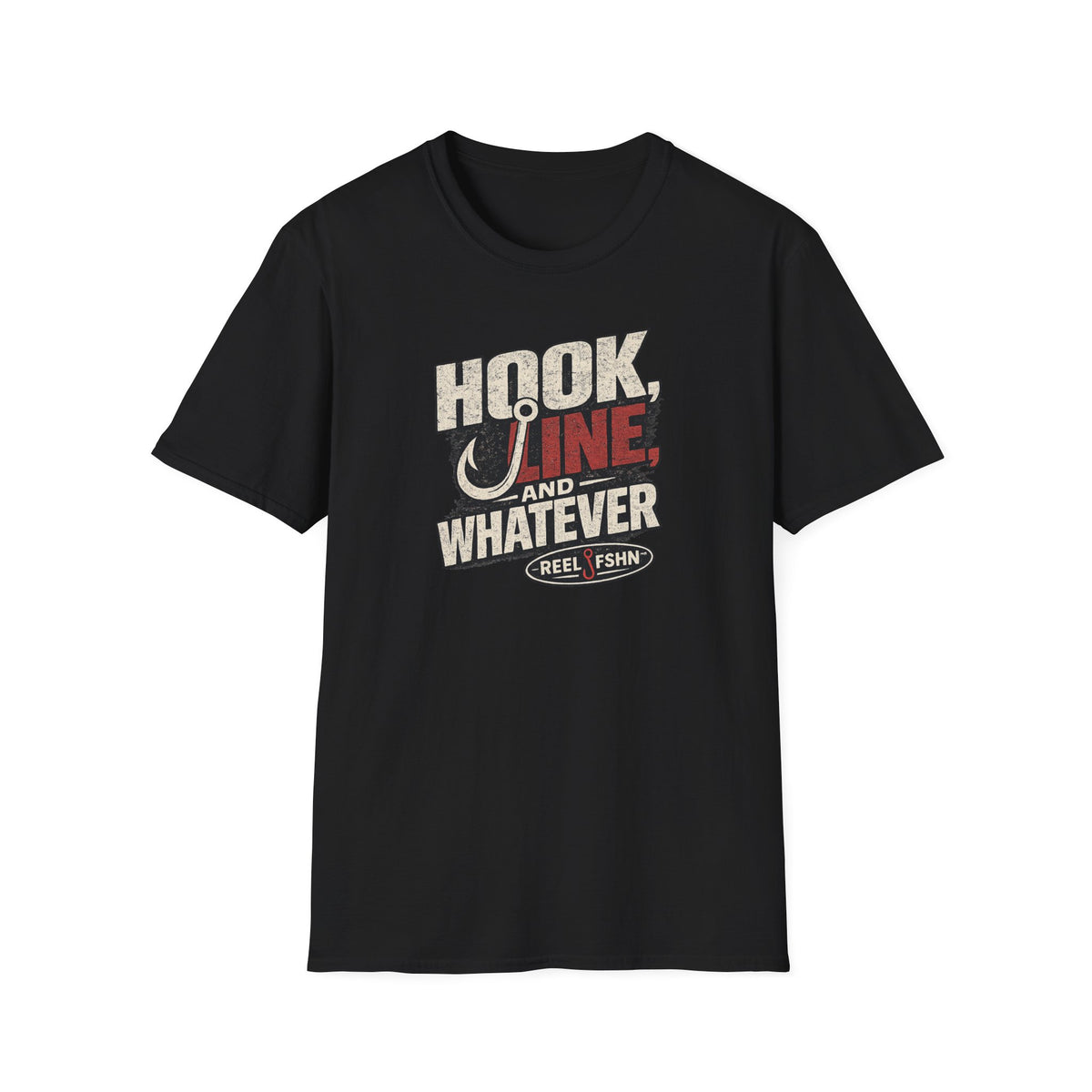Hook, Line, & Whatever T-Shirt