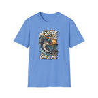 Noodle Life Chose Me T-Shirt