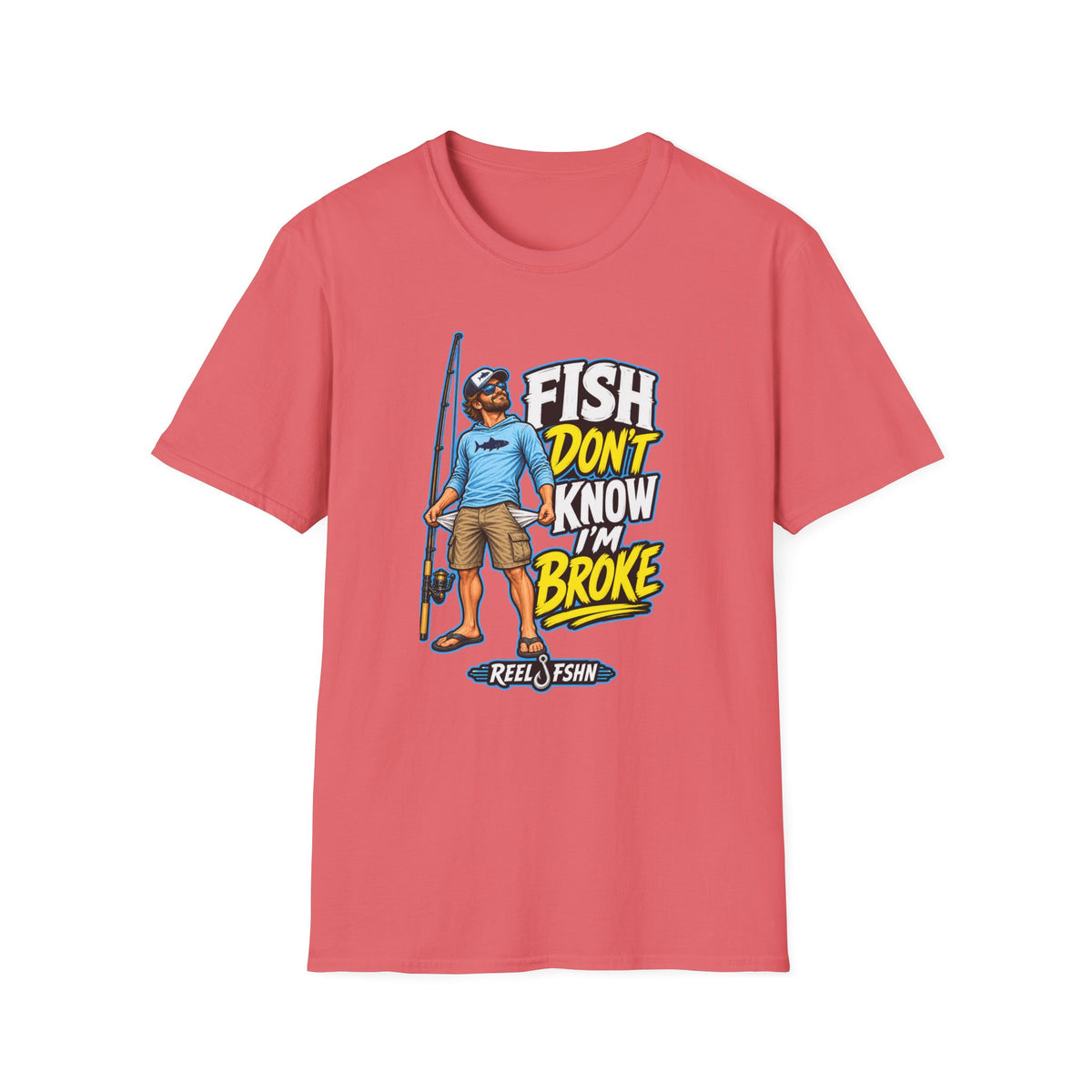 Fish Don't Know I'm Broke T-Shirt