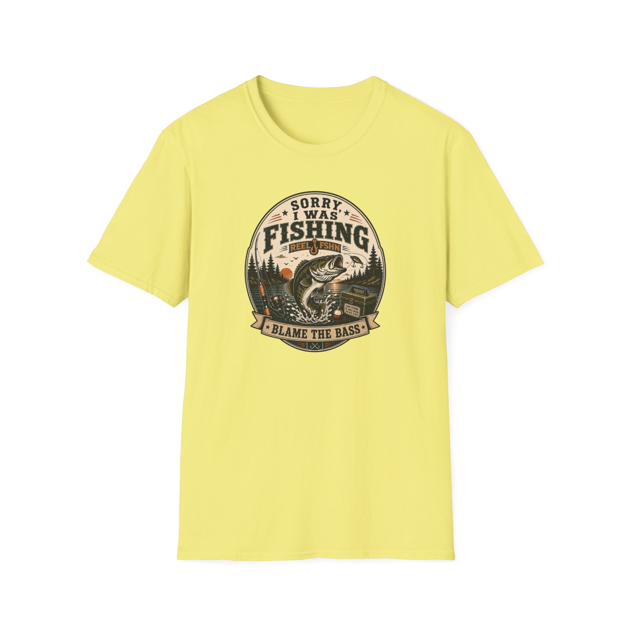Sorry I Was Fishing, Blame The Bass T-Shirt