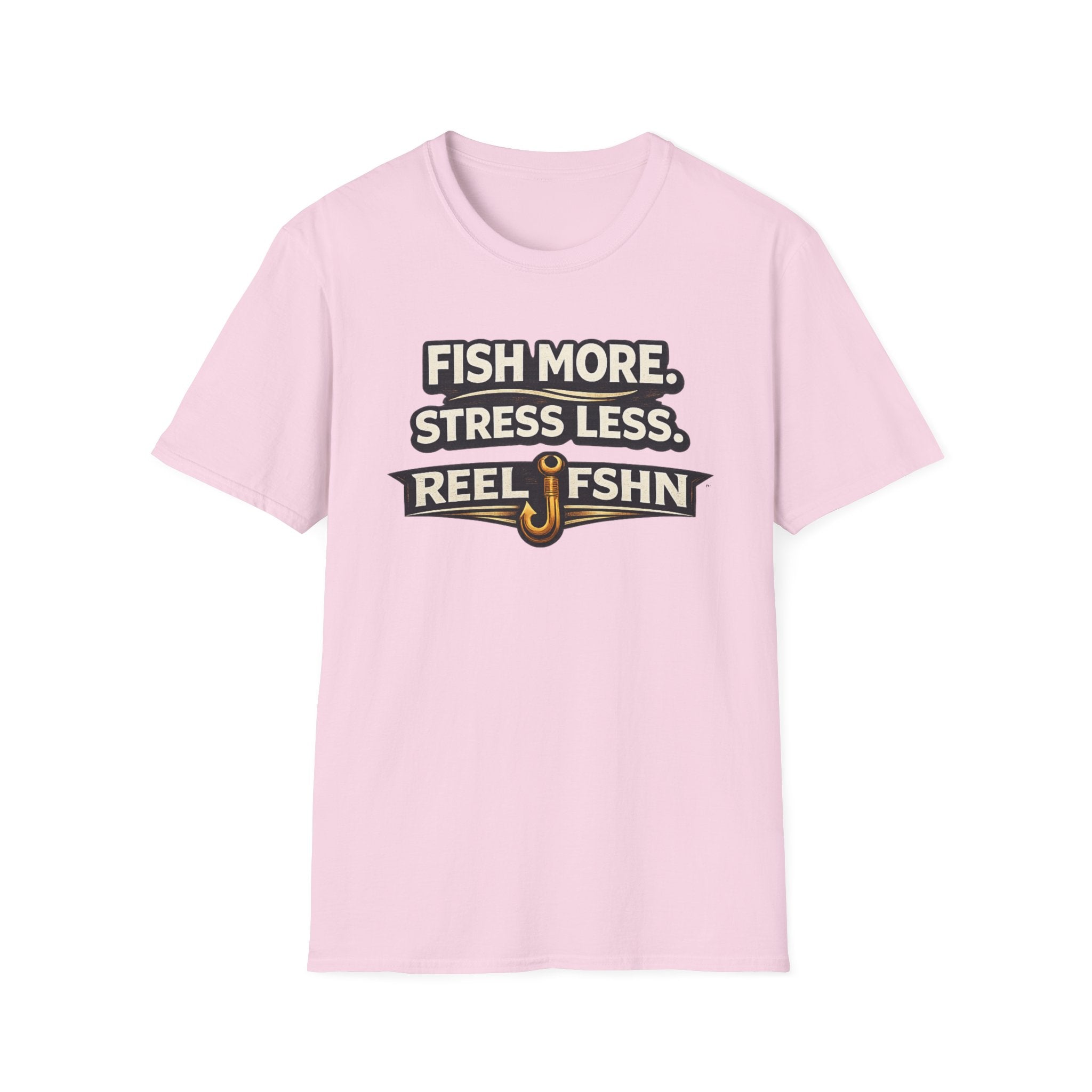 Light pink Comfort Colors unisex t-shirt with "FISH MORE. STRESS LESS. REEL FSHN" graphic and a fishing hook.