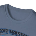 Bait Wasted Thanks For The Donations T-Shirt