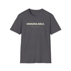 UNAVAILABLE T-Shirt