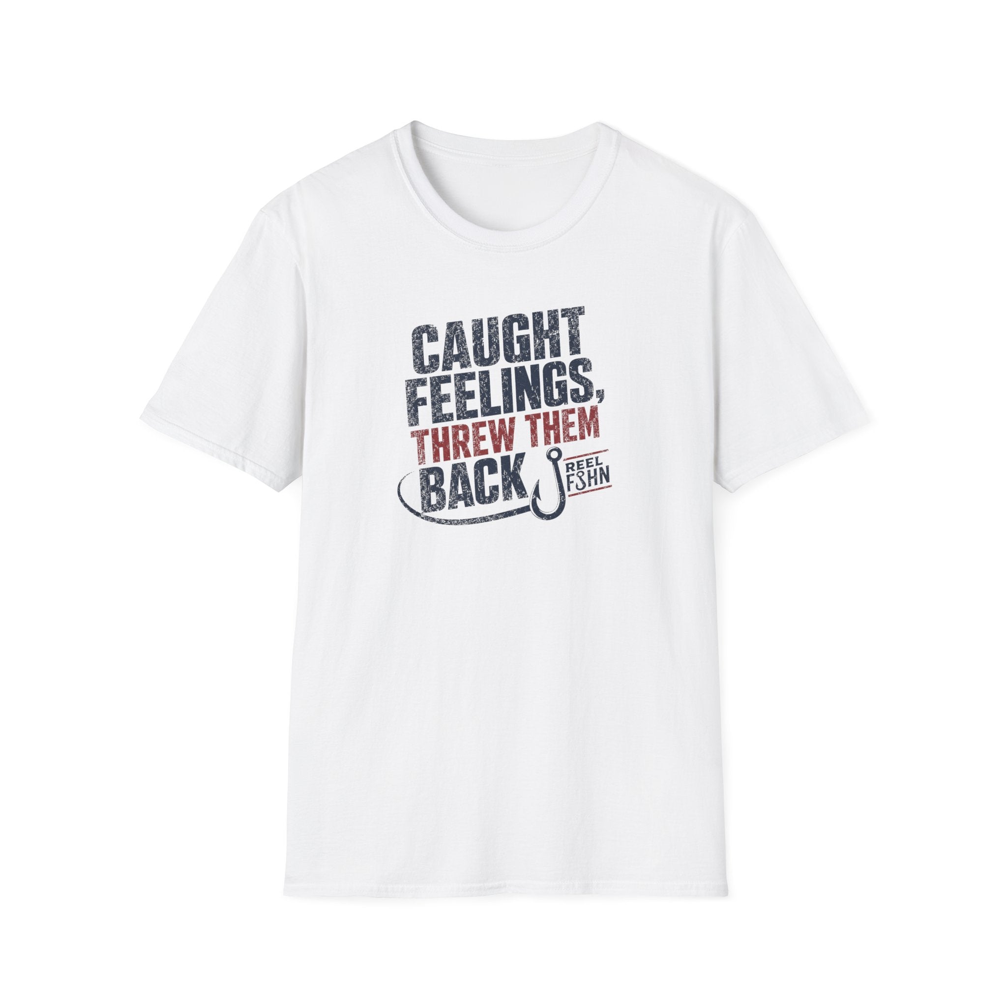 Caught Feelings, Threw Them Back T-Shirt