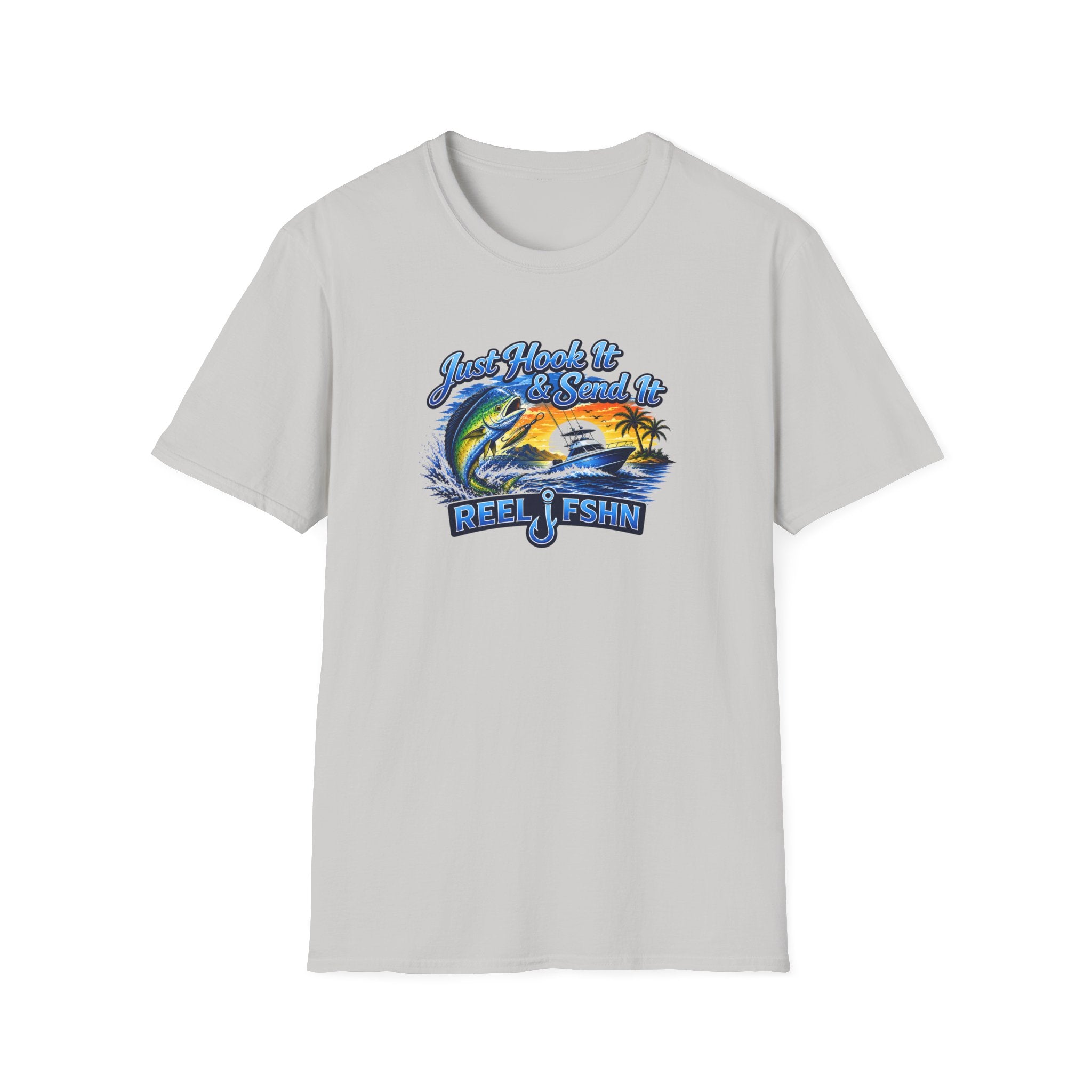 Just Hook It & Send It T-Shirt