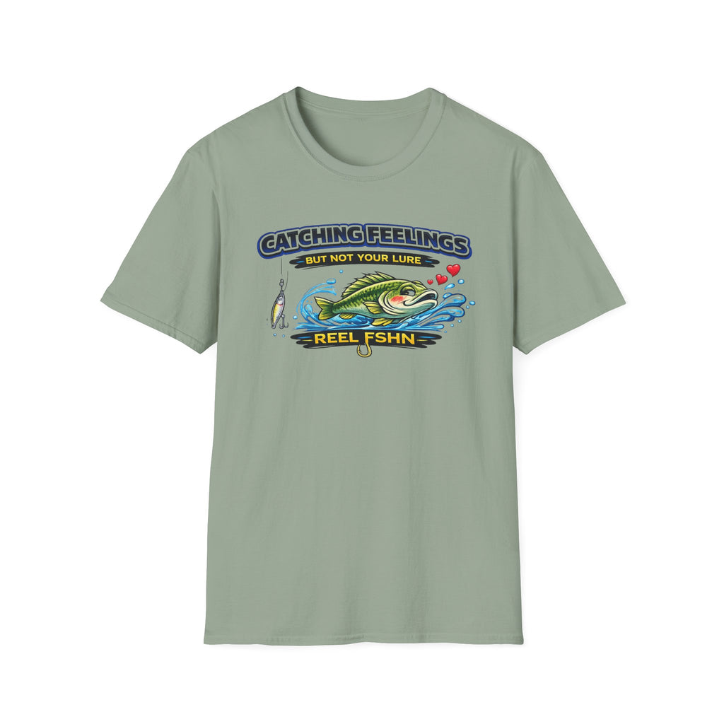 Catching Feelings But Not Your Lure T-Shirt