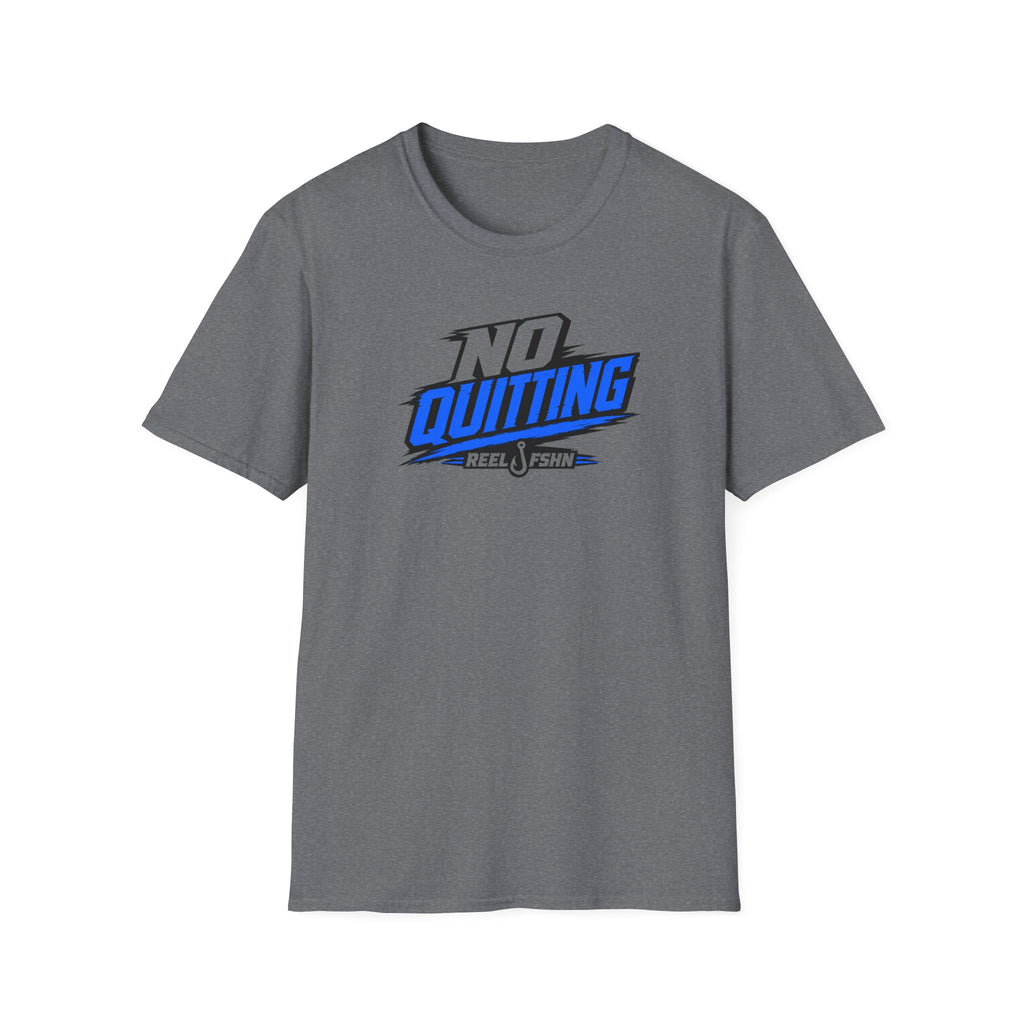 No Quitting T-Shirt