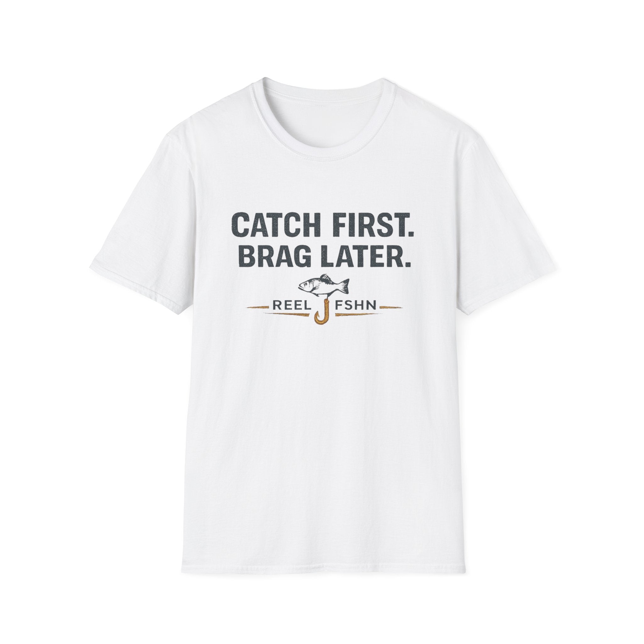 White Comfort Colors unisex t-shirt with "Catch First. Brag Later." text and a fishing hook graphic.