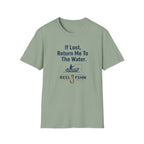 Sage green Comfort Colors t-shirt with "If Lost, Return Me To The Water" text, a fishing boat graphic, and a hook.