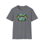 Life Is Better On The Boat T-Shirt