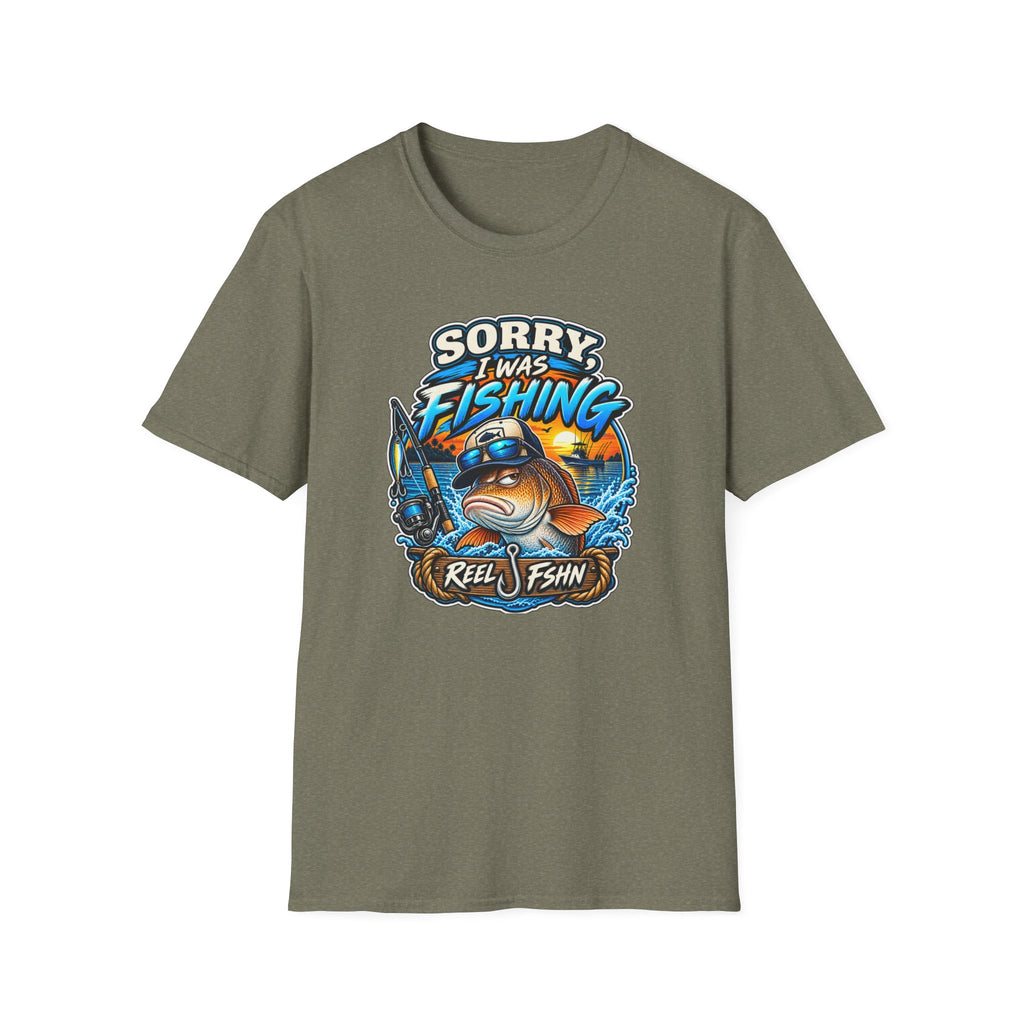 Sorry, I Was Fishing T-Shirt