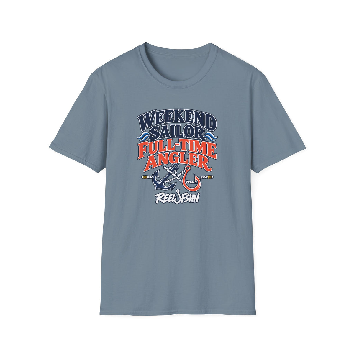 Weekend Sailor, Full Time Angler T-Shirt