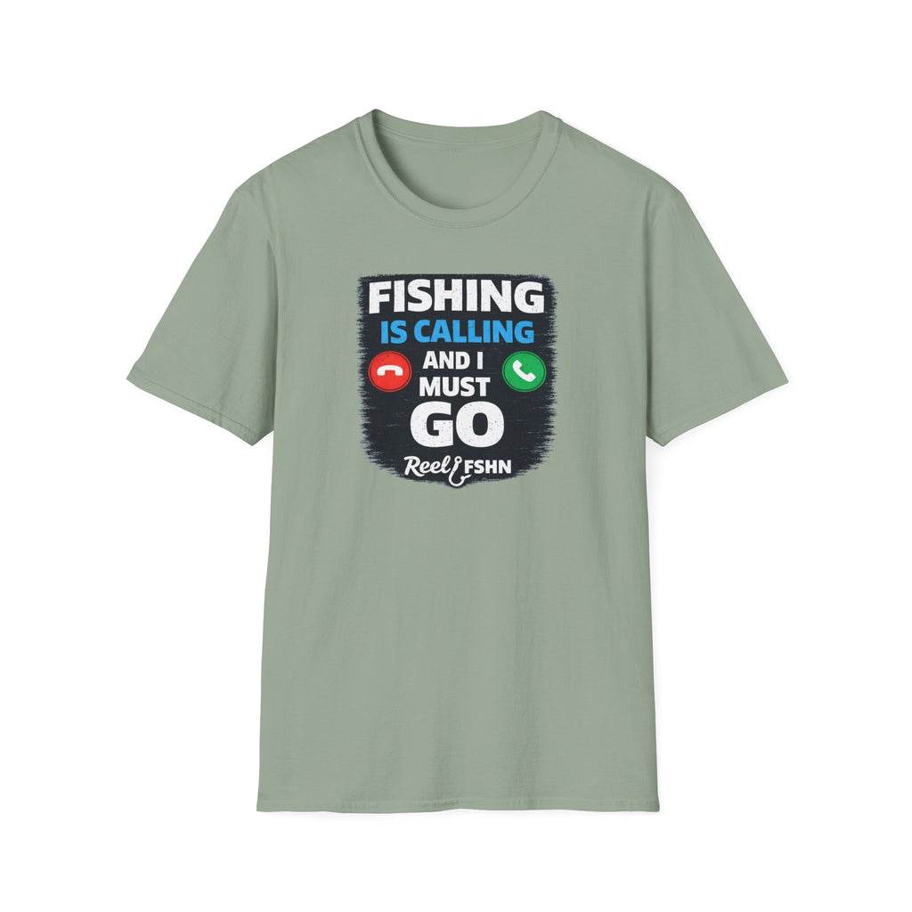 Fishing Is Calling And I Must Go T-Shirt