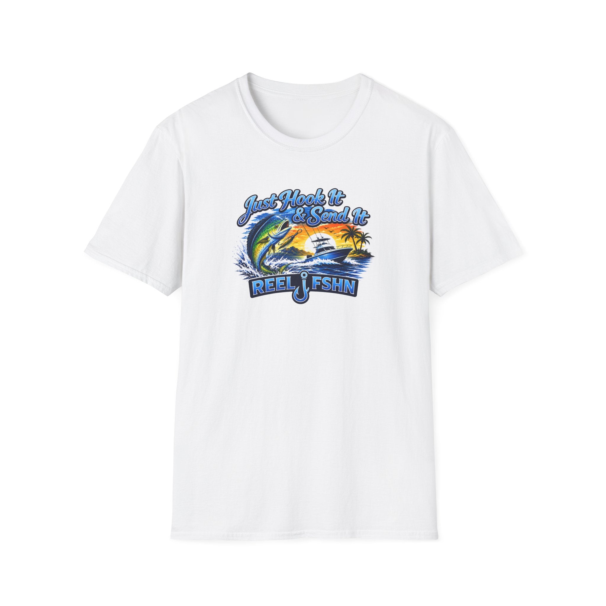 Just Hook It & Send It T-Shirt
