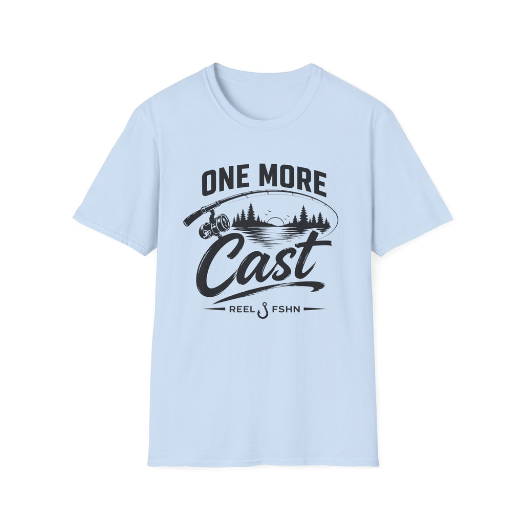 One More Cast  T-Shirt
