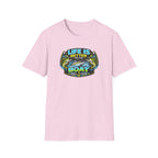 Life Is Better On The Boat T-Shirt