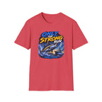 Only The Strong Run T-Shirt