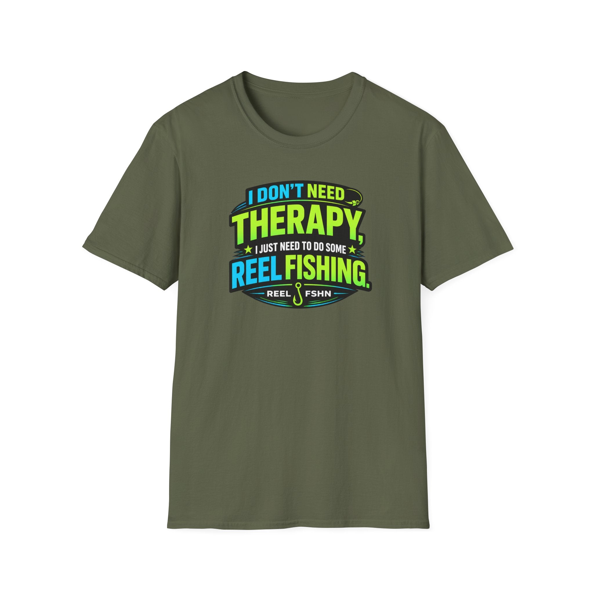 I Don't Need Therapy T-Shirt