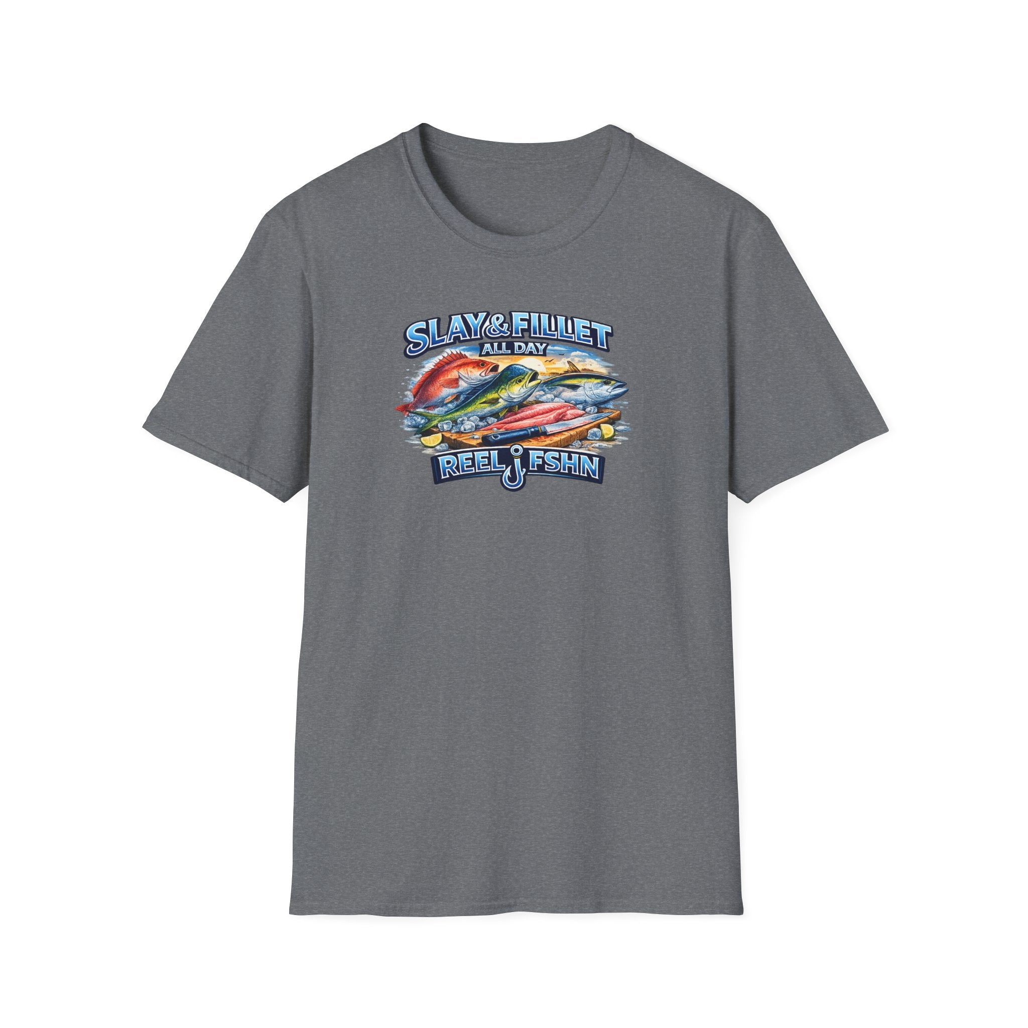 Slay & Fillet All Day T-Shirt