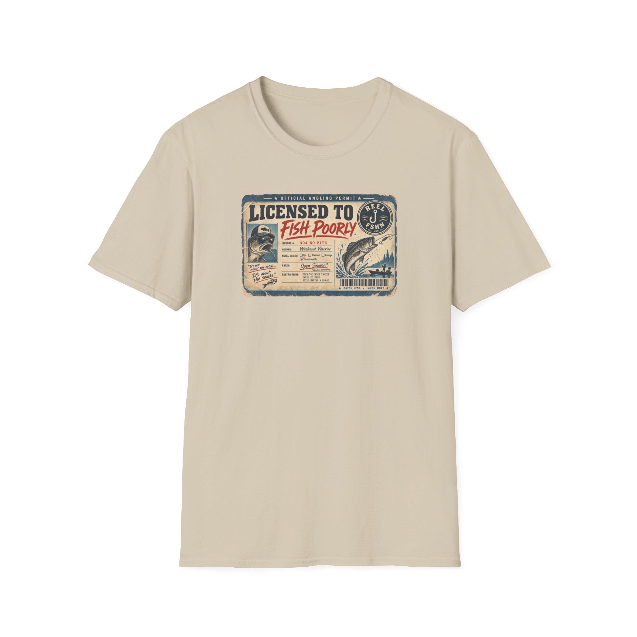Licensed To Fish Poorly T-Shirt