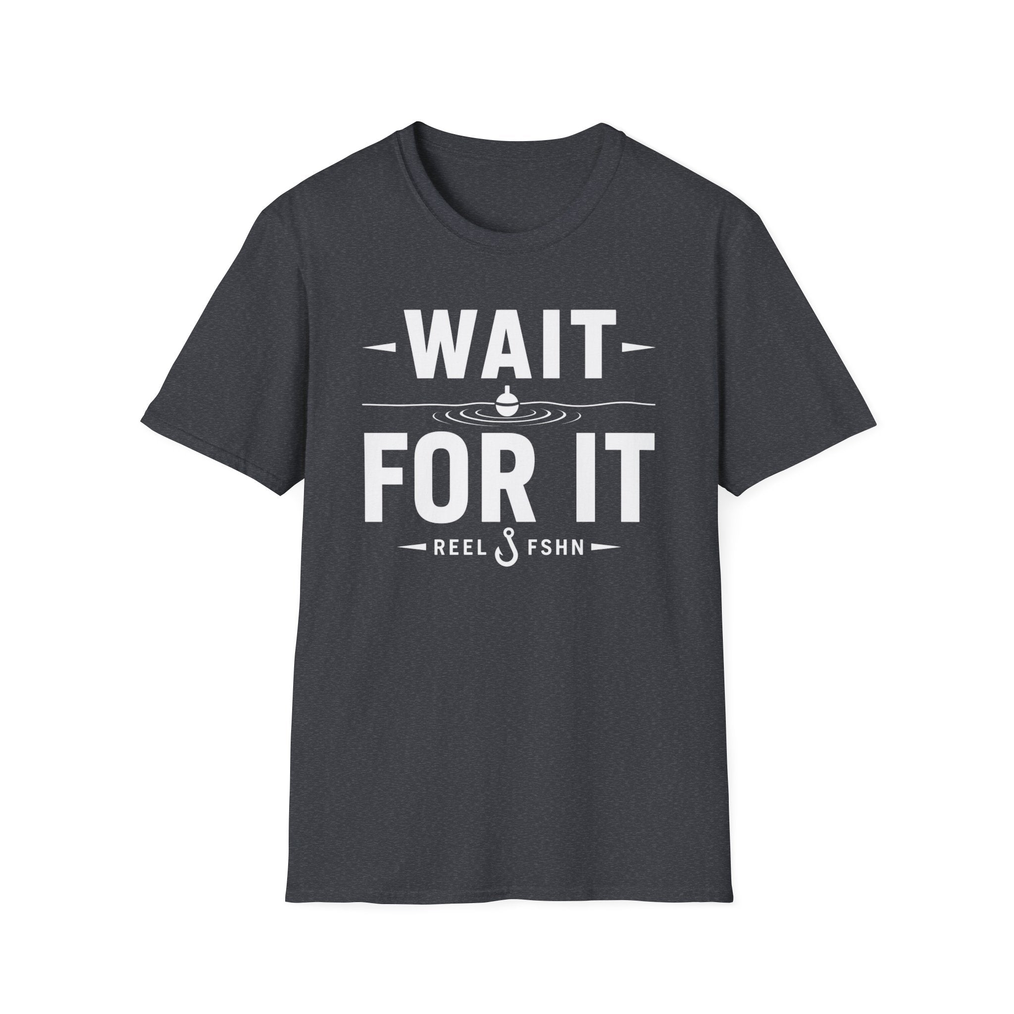 Wait For It T-Shirt