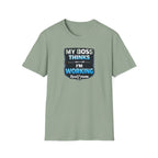 My Boss Thinks I'm Working T-Shirt