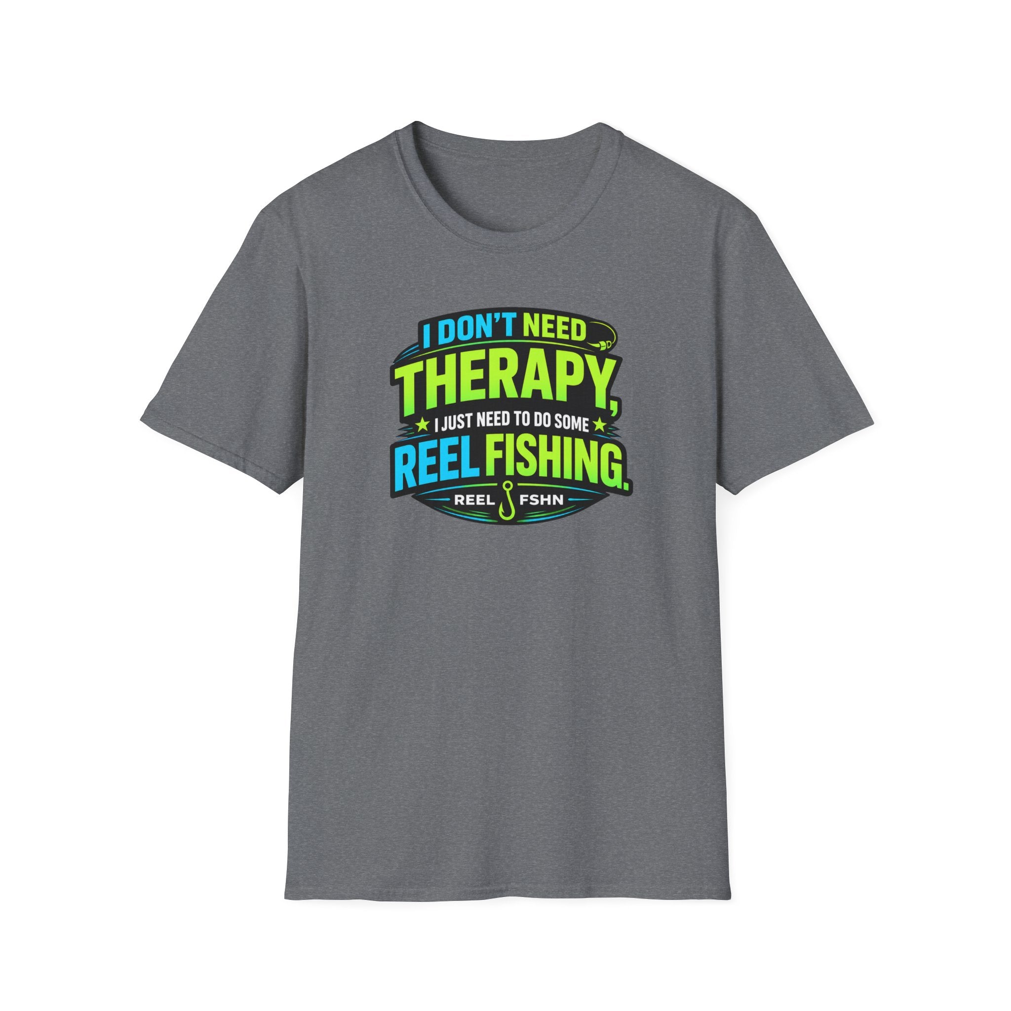 I Don't Need Therapy T-Shirt