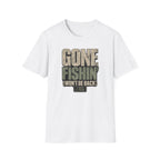 Gone Fishin Won't Be Back T-Shirt