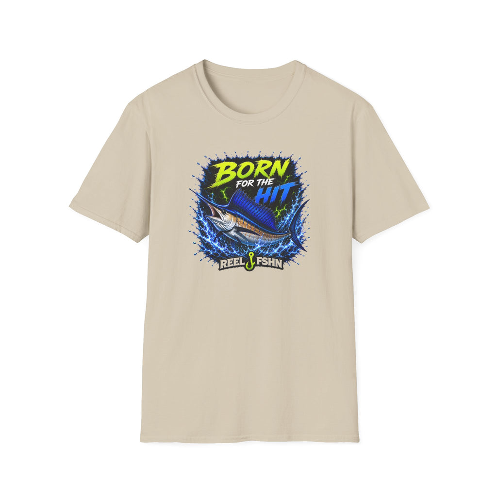Born For The Hit  T-Shirt