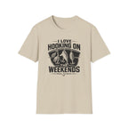 I love Hooking On The Weekends  T-Shirt