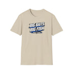 Big Baits Big Fish T-Shirt