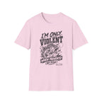 I'm Only Violent When Provoked By Fish T-Shirt
