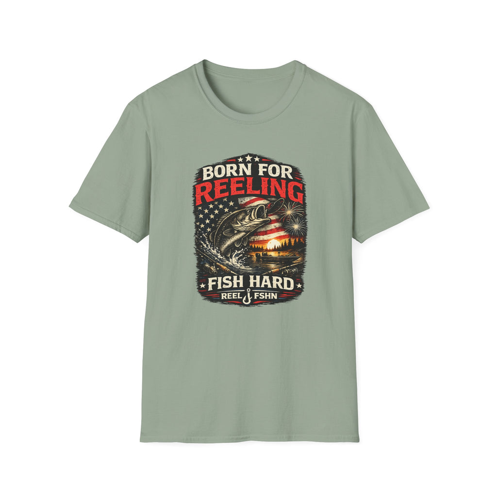 Born For REELING Fish Hard T-Shirt