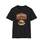 Gone Fishing Back Whenever T-Shirt