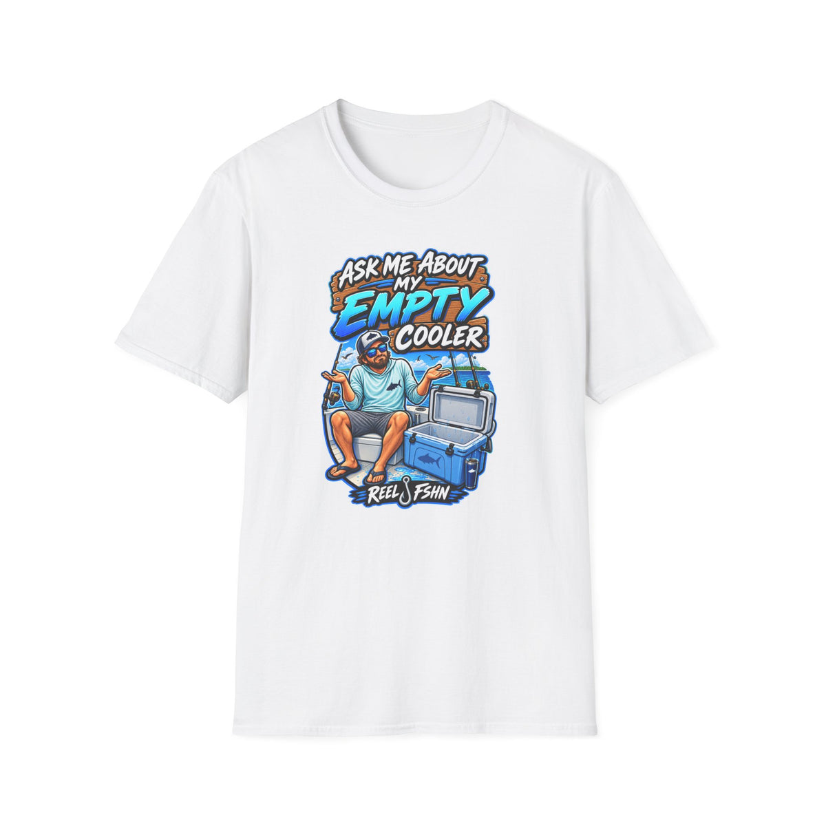 Ask Me About My Empty Cooler T-Shirt