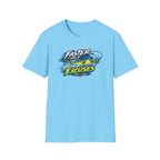 Faster Than My Excuses T-Shirt