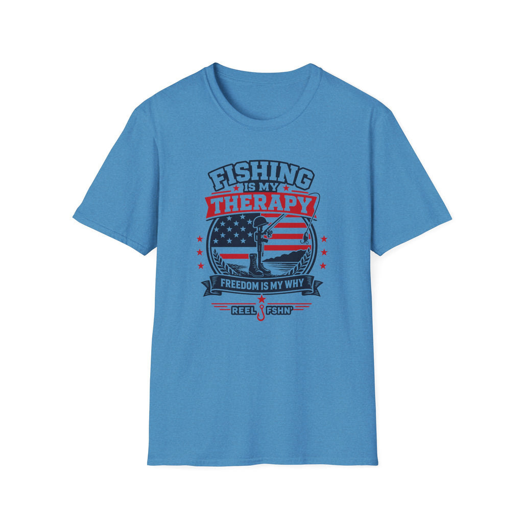 Fishing Is My Therapy Freedom Is My Why T-Shirt