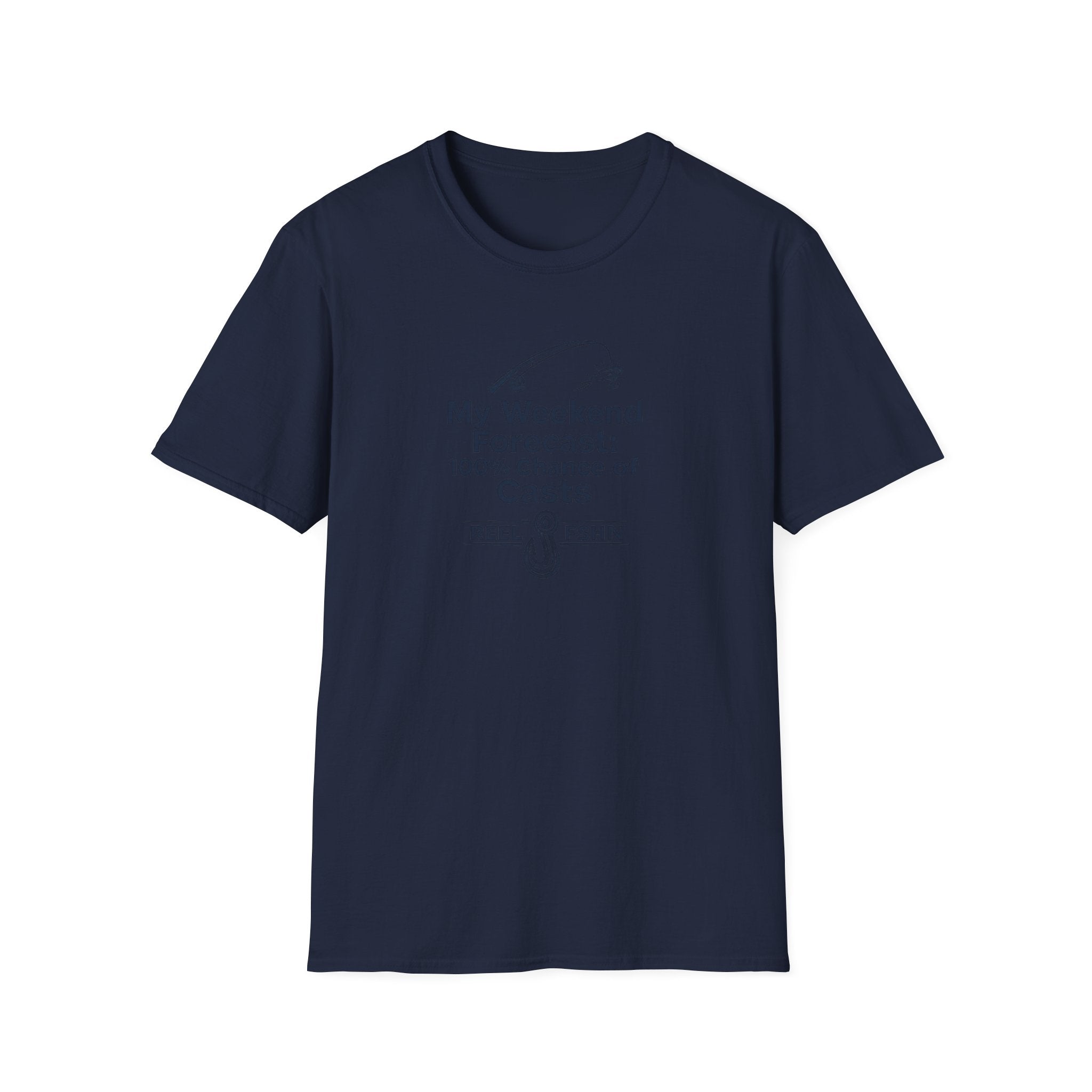 My Weekend Forecast: 100% Chance Of Casts T-Shirt