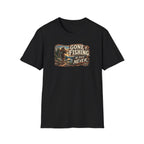 Gone Fishing. Be Back Never. T-Shirt