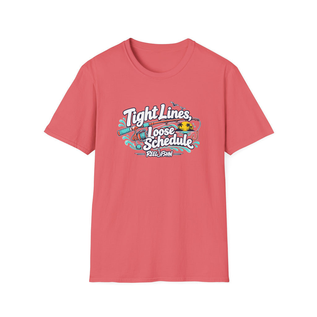 Tight Lines Loose Schedule T-Shirt