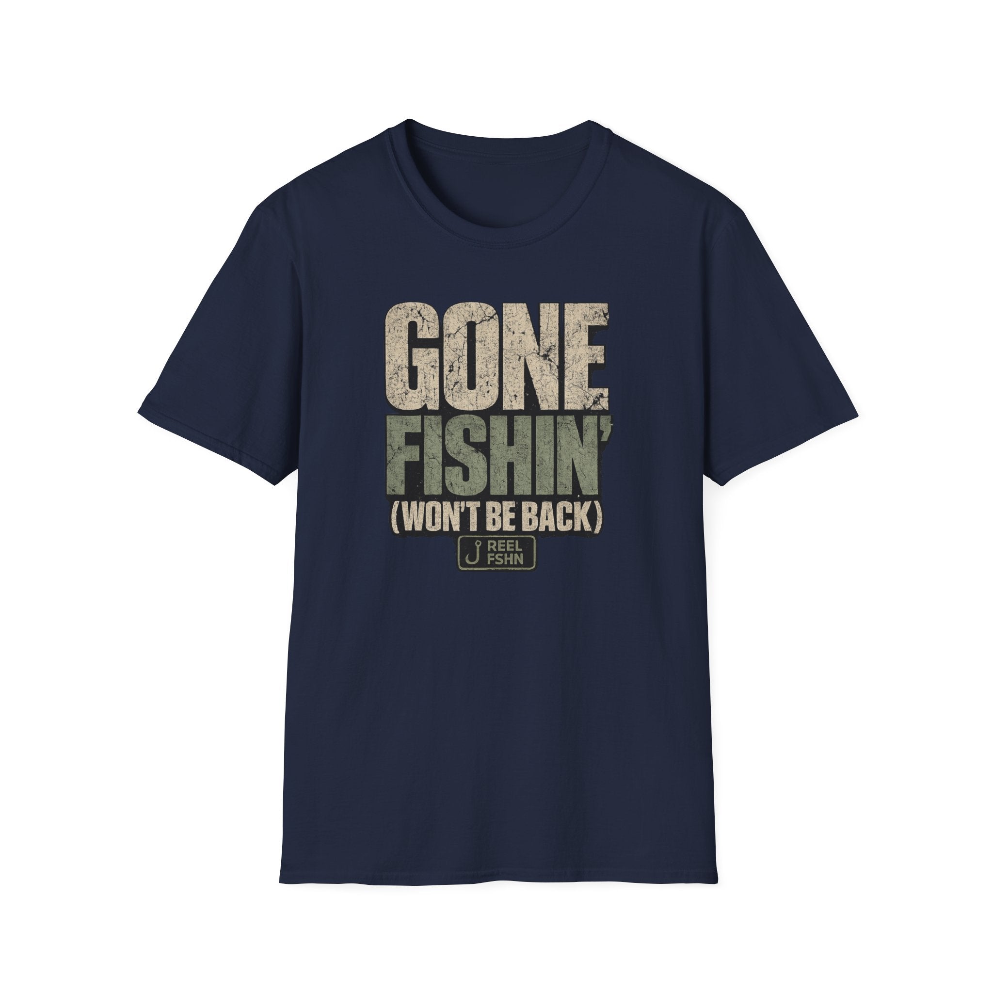 Gone Fishin Won't Be Back T-Shirt