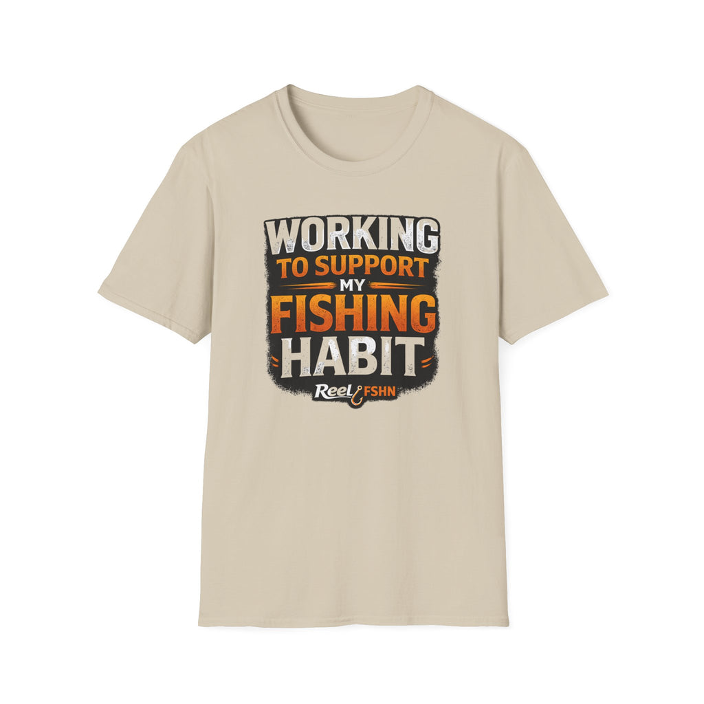 Working To Support My Fishing Habit T-Shirt