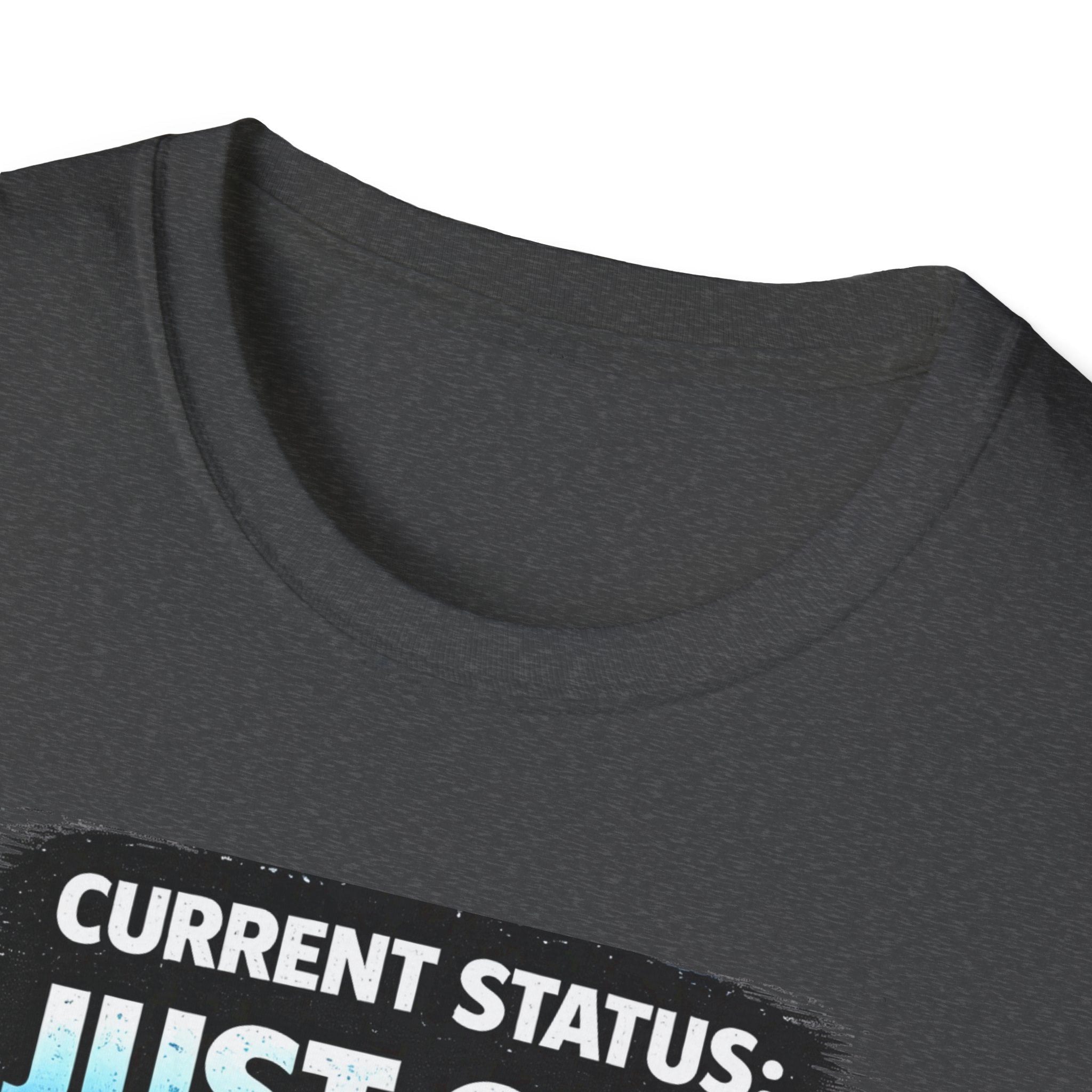 Current Status: Just One More Cast T-Shirt