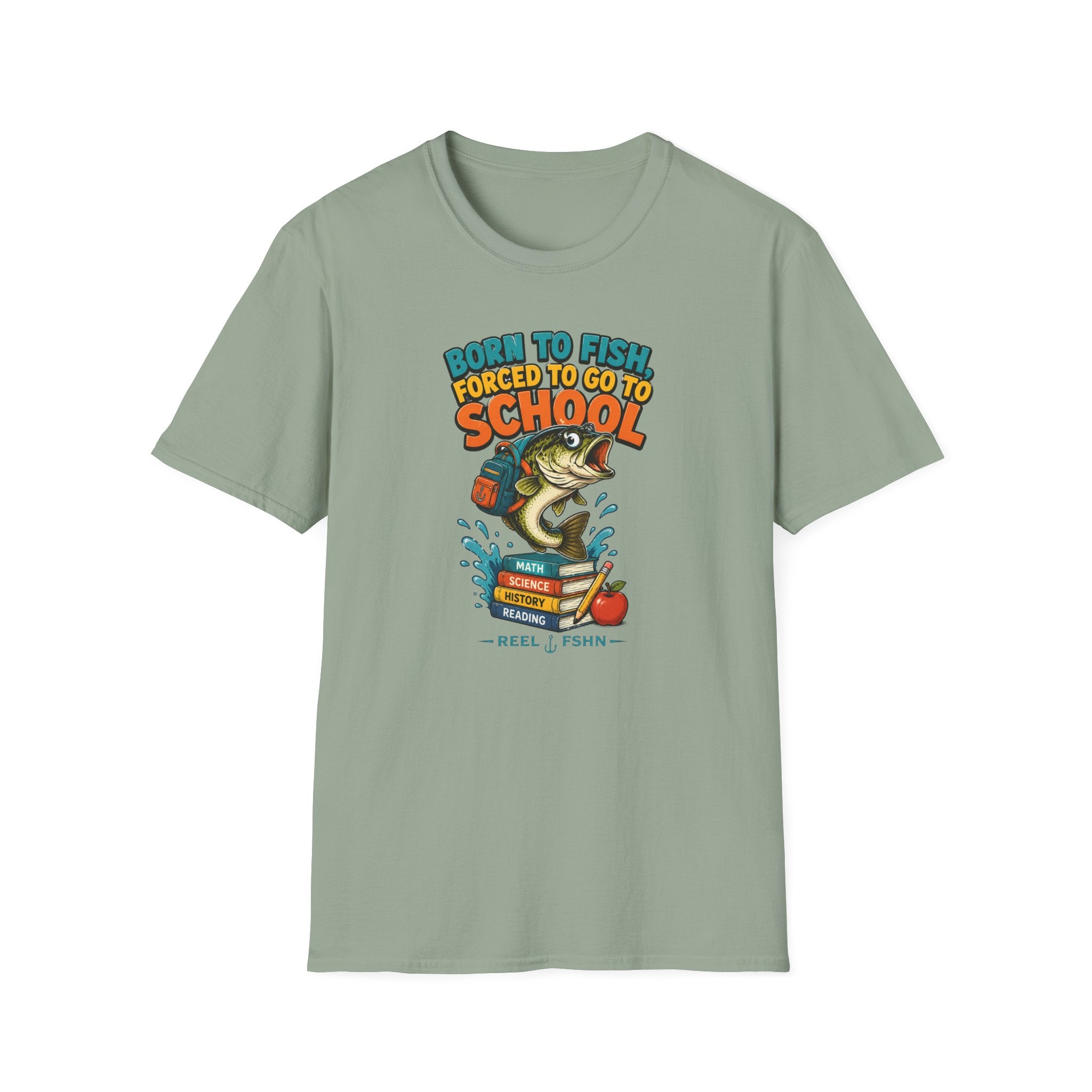 Born To Fish Forced To Go To School T-Shirt